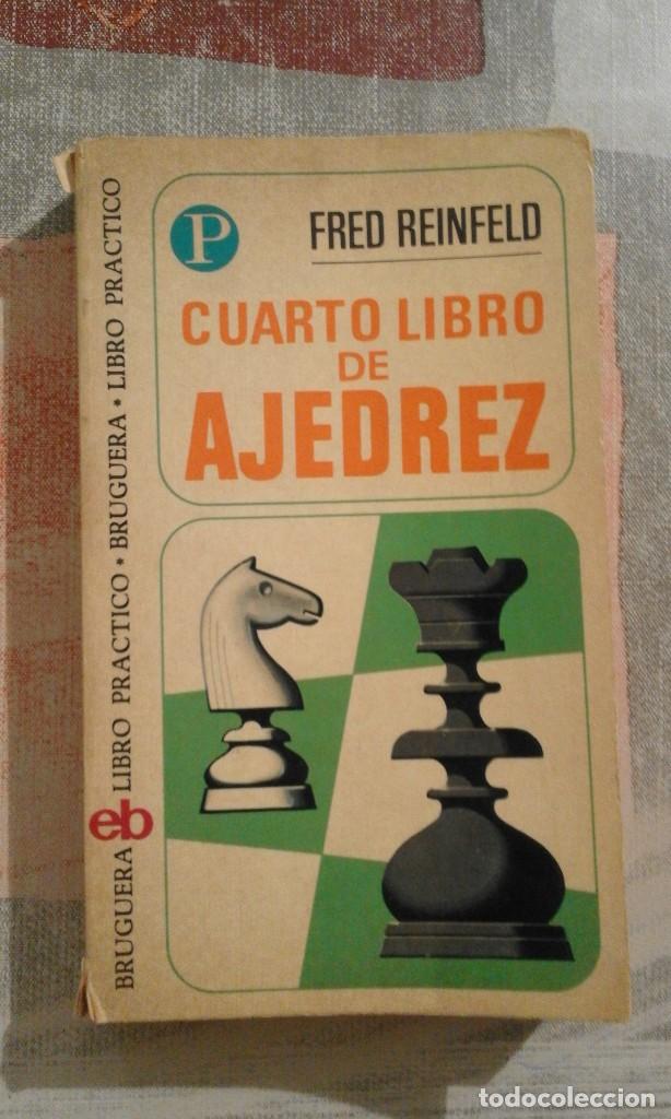 Coleccionismo deportivo: Cuarto libro de ajedrez - Fred Reinfeld - Foto 1