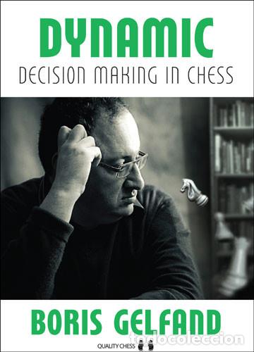 Coleccionismo deportivo: Ajedrez. Dynamic Decision Making in Chess - Boris Gelfand - Foto 1