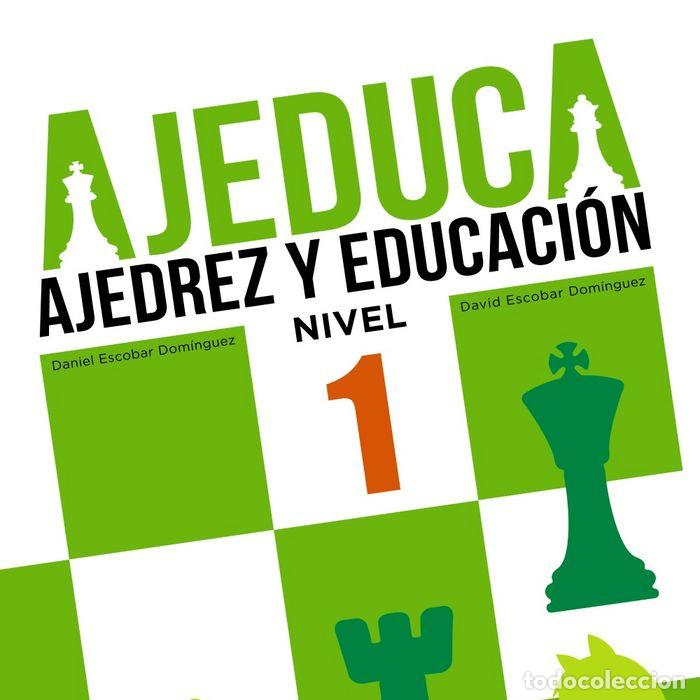 Coleccionismo deportivo: Chess. Ajeduca. Ajedrez y Educaci&oacute;n. Nivel 1 - Daniel Escobar/David Escobar - Foto 1