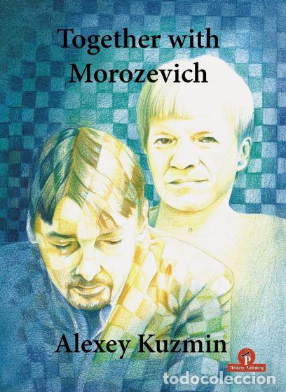 Coleccionismo deportivo: Ajedrez. Chess. Together with Morozevich - Alexey Kuzmin - Foto 1