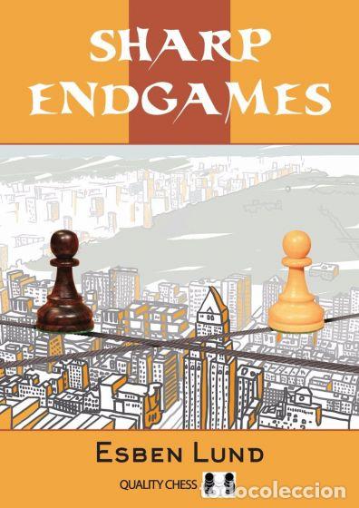 Coleccionismo deportivo: Ajedrez. Chess. Sharp Endgames - Esben Lund - Foto 1