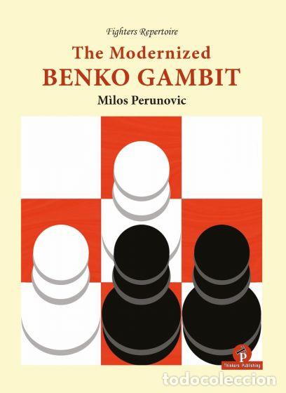Coleccionismo deportivo: Ajedrez. Chess. The Modernized Benko Gambit - Milos Perunovic - Foto 1