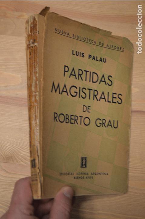 Coleccionismo deportivo: Partidas Magistrales de Roberto Grau - Foto 1