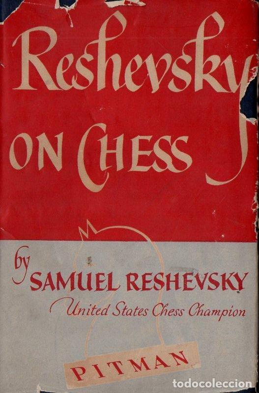 Coleccionismo deportivo: SAMUEL RESHEVSKY : RESHEVSKY ON CHESS (PITMAN, 1948) - Foto 2