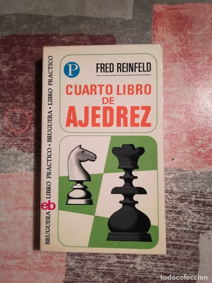 Coleccionismo deportivo: Cuarto libro de ajedrez - Fred Reinfeld - Foto 1