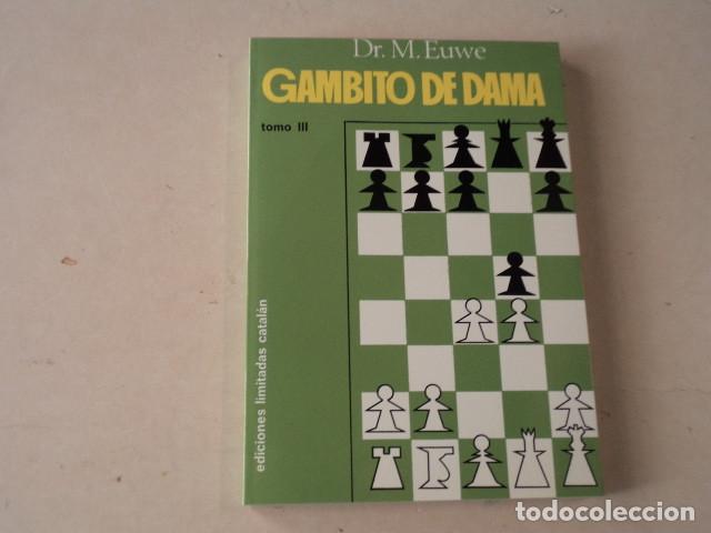 Coleccionismo deportivo: AJEDREZ - GAMBITO DE DAMA - TOMO III - DR MAX EUWE - Foto 1