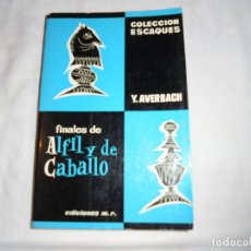 Coleccionismo deportivo: FINALES DE ALFIL Y DE CABALLO.Y.AVERBACH.COLECCION ESCAQUES.EDICIONES M.R. 1980
