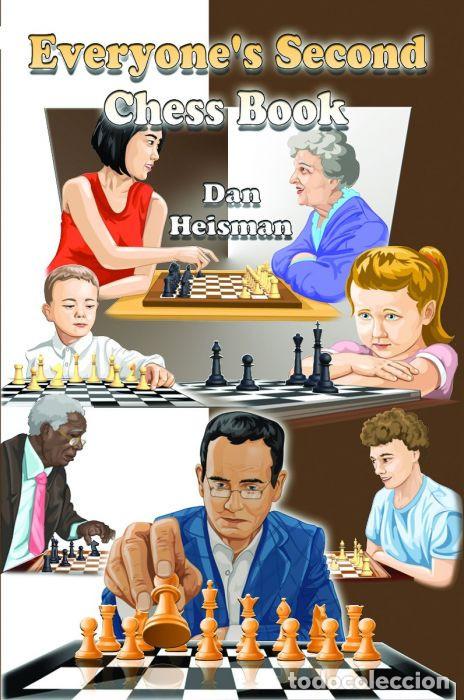 Coleccionismo deportivo: Ajedrez. Chess. Everyones Second Chess Book - Dan Heisman AGOTADO EN EDITORIAL!!! - Foto 1
