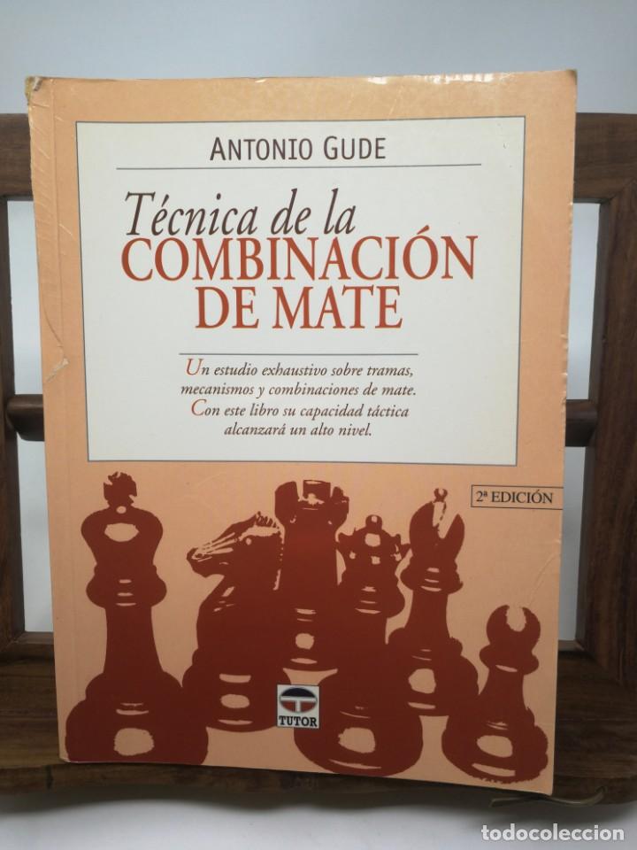 Técnica da Combinação de Mate - Antonio Gude