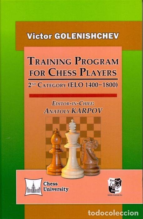 Training Program For Chess Players.1 category. V.Golenishchev. Editor:  A.Karpov