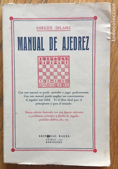 Coleccionismo deportivo: MANUAL DE AJEDREZ, Enrique Delaire - Foto 1