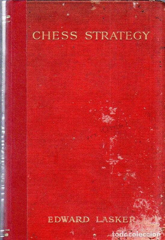 Coleccionismo deportivo: CHESS STRATEGY. EDWARD LASKER. TRANSLATED BY J. DU MONT. 1925. - Foto 1