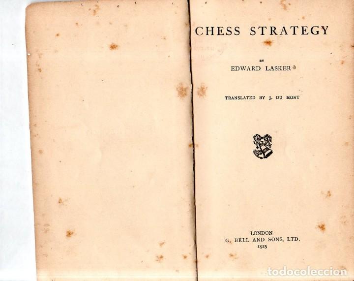 Coleccionismo deportivo: CHESS STRATEGY. EDWARD LASKER. TRANSLATED BY J. DU MONT. 1925. - Foto 4