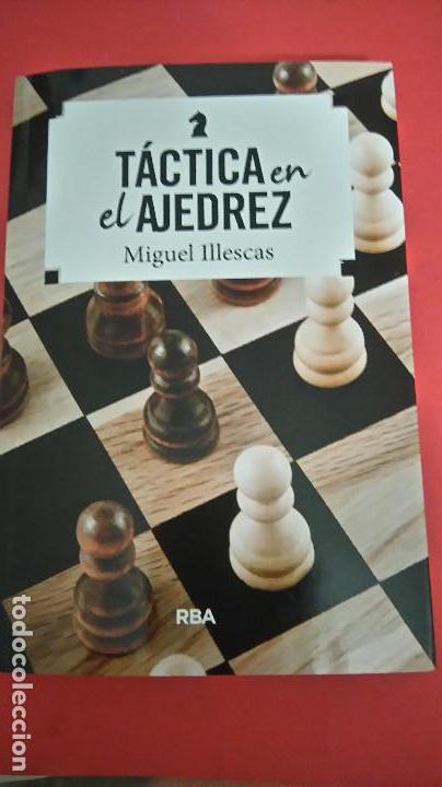 Coleccionismo deportivo: Chess. T&aacute;ctica en el ajedrez - Miguel Illescas - Foto 1