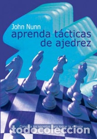 Coleccionismo deportivo: Chess. Aprenda t&aacute;cticas de ajedrez - John Nunn - Foto 1