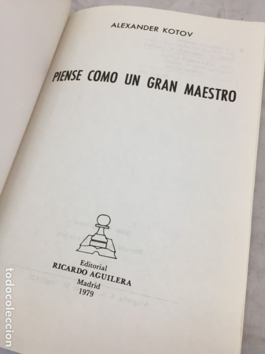 Coleccionismo deportivo: PIENSE COMO UN GRAN MAESTRO. ALEXANDER KOTOV 1979 - Foto 3