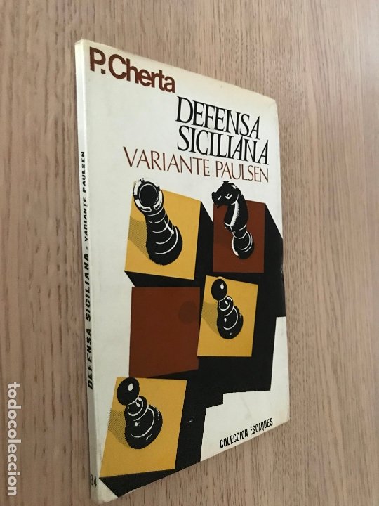 defensa siciliana, variante paulsen. p. cherta - Comprar Livros antigos de  Xadrez no todocoleccion