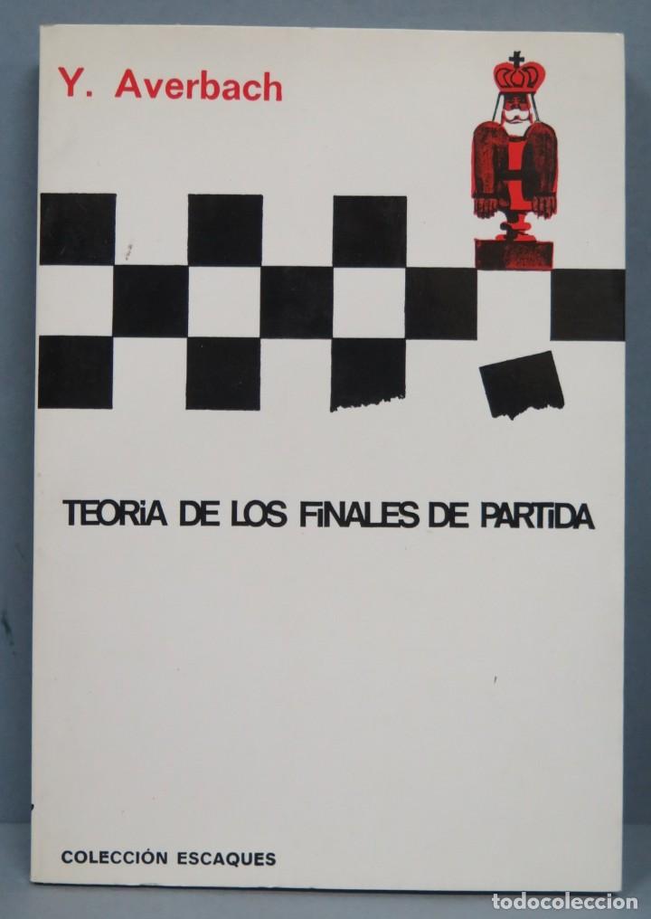 Coleccionismo deportivo: TEOR&Iacute;A DE LOS FINALES DE PARTIDA. Y. AVERBACH - Foto 1