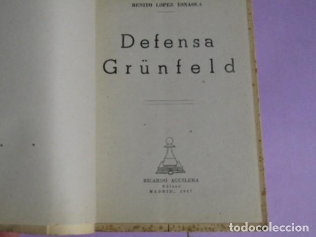 Coleccionismo deportivo: Defensa Grunfeld. Lopez Esnaola Benito - Foto 3
