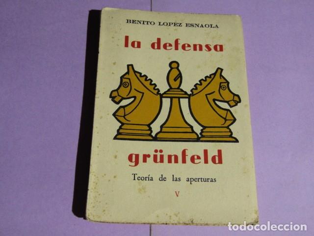 Coleccionismo deportivo: Defensa Grunfeld. Lopez Esnaola Benito - Foto 1