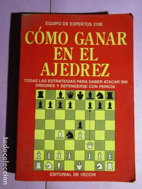 Coleccionismo deportivo: C&Oacute;MO GANAR EN EL AJEDREZ. EQUIPO DE EXPERTOS 2100 - Foto 1