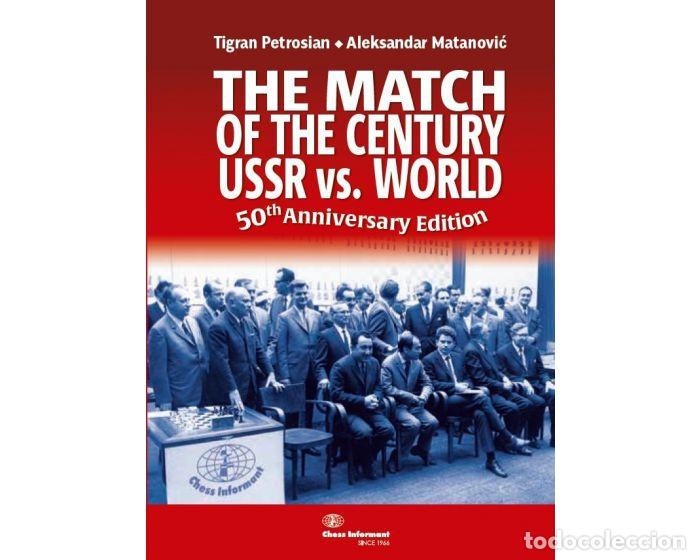 Coleccionismo deportivo: Ajedrez. Chess. The Match of The Century: Ussr vs World: 50th Anniversary Edition - Griffin/Zveglic