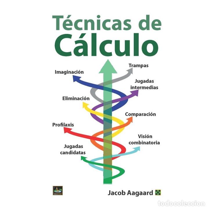 Coleccionismo deportivo: Ajedrez. Chess. T&Eacute;CNICAS DE C&Aacute;LCULO - Jacob Aagaard - Foto 1