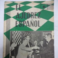 Collezionismo sportivo: EL AJEDREZ ESPAÑOL. ORGANO FEDERACION ESPAÑOLA DE AJEDREZ. Nº 51 AÑO 1960. Lote 208221370