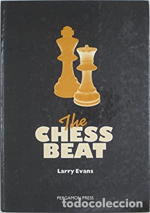 Coleccionismo deportivo: Ajedrez. The Chess Beat - Larry Evans DESCATALOGADO!!! - Foto 1