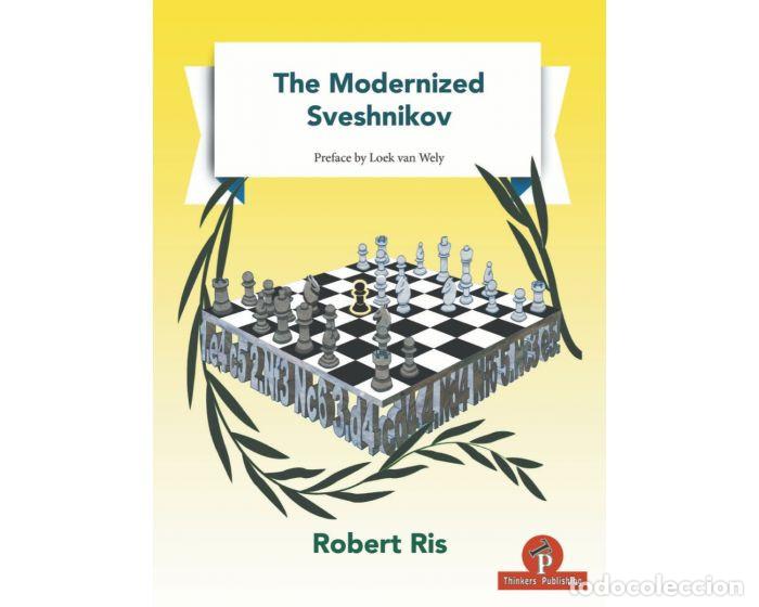 Coleccionismo deportivo: Ajedrez. Chess. The Modernized Sveshnikov - Robert Ris - Foto 1