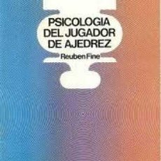 Coleccionismo deportivo: CHESS. PSICOLOGÍA DEL JUGADOR DE AJEDREZ - REUBEN FINE DESCATALOGADO!!!. Lote 217649220