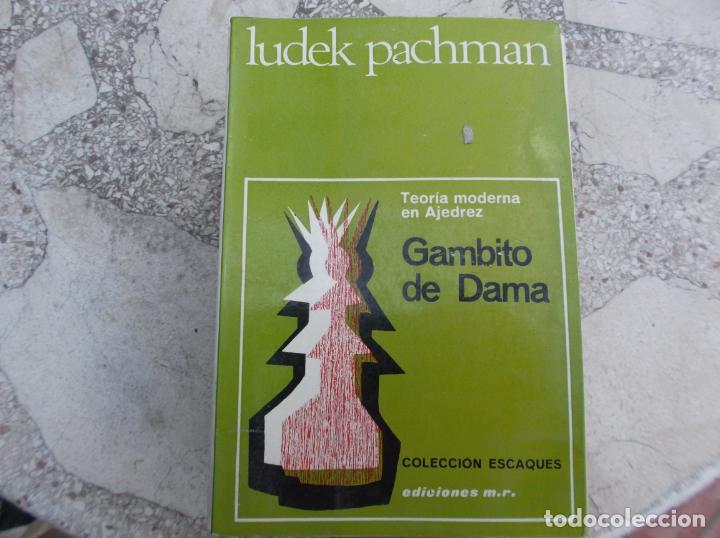 Gambito de Dama: Teoria moderna en Ajedrez by Luděk Pachman