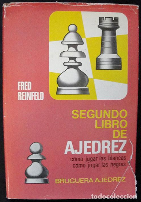 Coleccionismo deportivo: SEGUNDO LIBRO DE AJEDREZ -FRED REINFELD - BRUGUERA AJEDREZ - - Foto 1