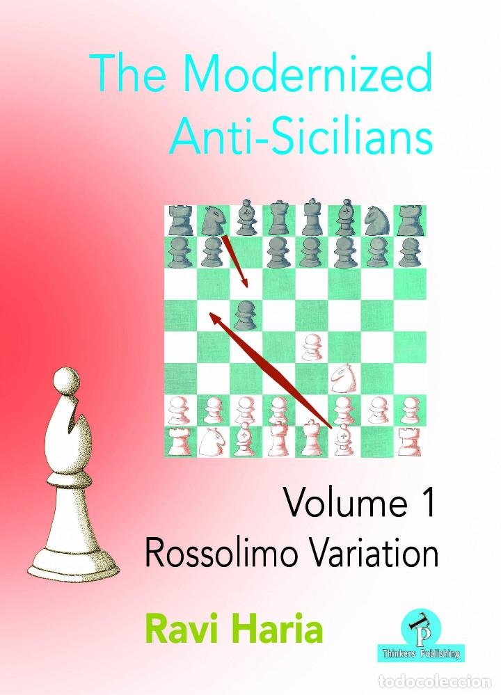 The Modernized Anti-Sicilians – Volume 1 – Rossolimo Variation - Thinkers  Publishing