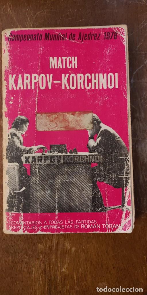Match / Karpov-korchnoi (campeonato Mundial de Ajedrez 1978)
