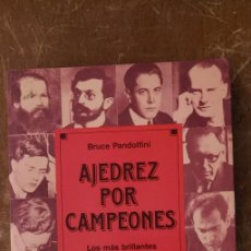 Coleccionismo deportivo: AJEDREZ PARA CAMPEONES - PANDOLFINI, BRUCE, PYMY 19. Lote 235573335