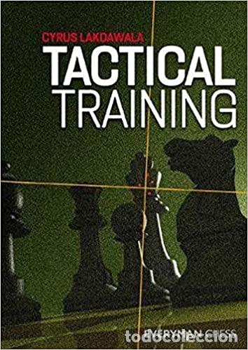 Coleccionismo deportivo: Ajedrez. Chess. Tactical Training - Cyrus Lakdawala - Foto 1