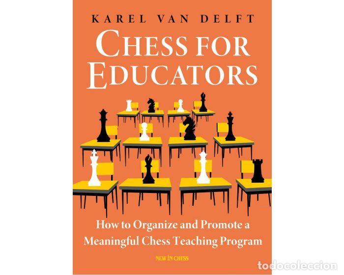 Coleccionismo deportivo: Ajedrez. Chess for Educators - Karel van Delft - Foto 1