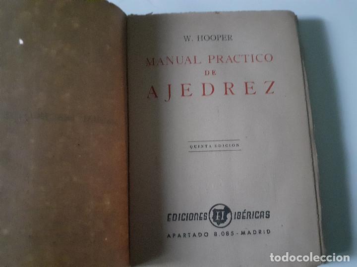 Coleccionismo deportivo: MANUAL PR&Aacute;CTICO DE AJEDREZ, POR HOOPER, EDICIONES IB&Eacute;RICAS - Foto 2