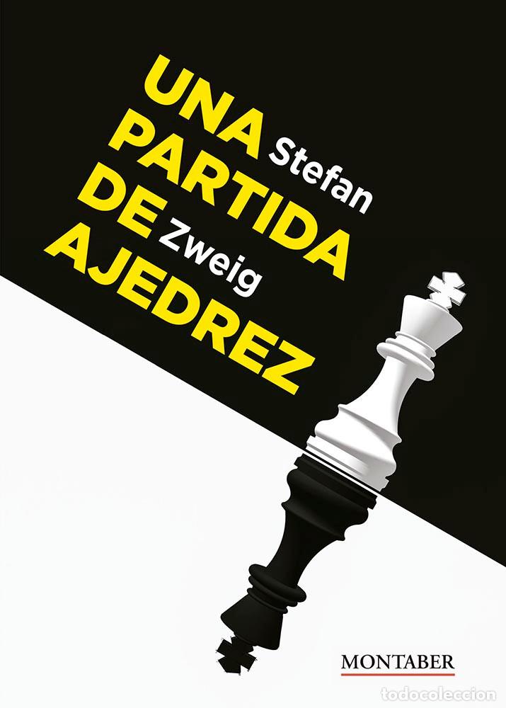 Coleccionismo deportivo: Chess. UNA PARTIDA DE AJEDREZ - Stefan Zweig - Foto 1