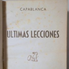 Coleccionismo deportivo: CAPABLANCA, J.R. - ÚLTIMAS LECCIONES DE AJEDREZ - MADRID S/F. - ILUSTRADO. Lote 261223455