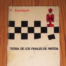 Coleccionismo deportivo: AVERBACH, Y. TEORÍA DE LOS FINALES DE PARTIDA (COLECCIÓN ESCAQUES ; 17). - MARTÍNEZ ROCA