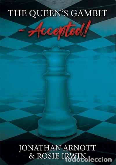 Coleccionismo deportivo: Ajedrez. Chess. The Queens Gambit Accepted! - Jonathan Arnott/Rosie Irwin - Foto 1