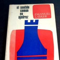 Coleccionismo deportivo: EL SENTIDO COMUN EN AJEDREZ - EMANUEL LASKER - 1978