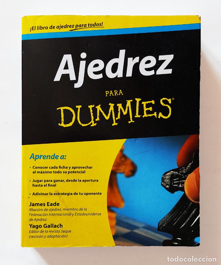 Coleccionismo deportivo: Ajedrez para dummies | Eade, James | Editorial Para Dummies 2011 - Foto 2