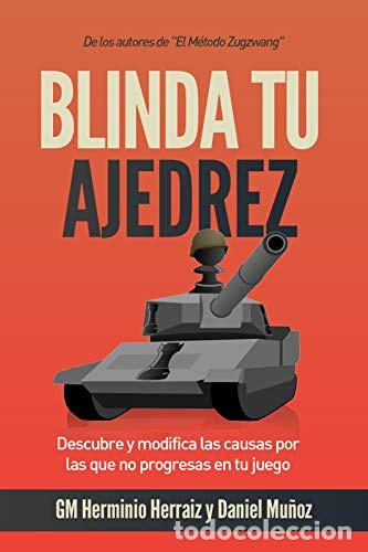 Coleccionismo deportivo: Chess. Blinda tu ajedrez - Herminio Herraiz/Daniel Mu&ntilde;oz - Foto 1