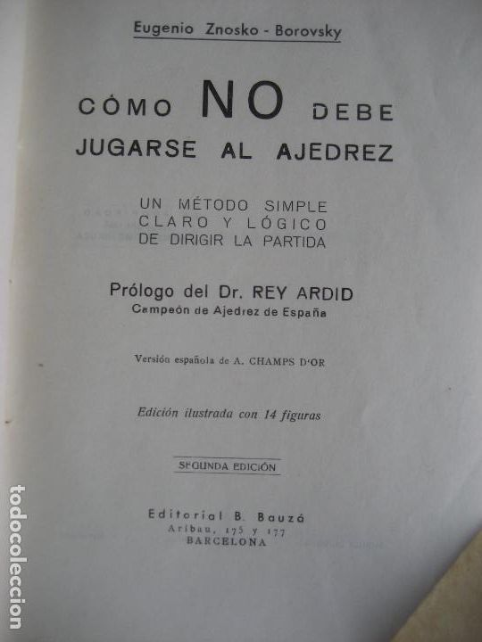 Coleccionismo deportivo: Como no Debe jugarse al Ajedrez. 1934. Eugenio. Znosko-Borovsky. - Foto 2