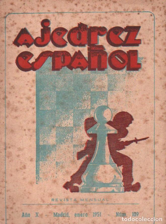 Coleccionismo deportivo: AJEDREZ ESPA&Ntilde;OL A&Ntilde;O X, NUM. 109.. A-AJD-572 - Foto 1