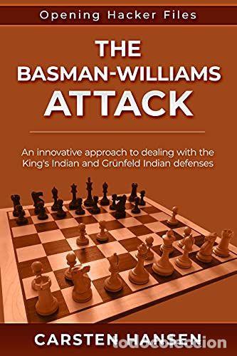 Coleccionismo deportivo: Ajedrez. Chess. Opening Hacker Files. The Basman-Williams Attack - Carsten Hansen - Foto 1