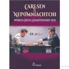 Coleccionismo deportivo: AJEDREZ. CARLSEN VS. NEPOMNIACHTCHI - WORLD CHESS CHAMPIONSHIP 2021 - GORMALLY/GRIFFIN/ARSOVICCONTEN. Lote 316211858
